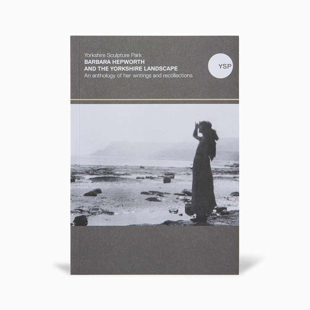 A book cover titled "Barbara Hepworth and the Yorkshire Landscape" featuring a black and white photograph of a woman standing on a rocky shore, gazing into the distance. The cover has a minimalist design with grey tones and white text.