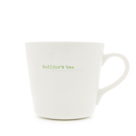 A white Keith Brymer Jones large bucket mug with the words 'builder's tea' stamped in green typewriter font.