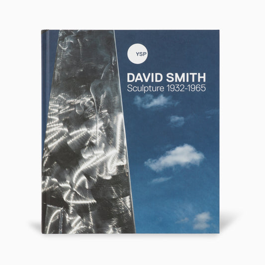 David Smith: Sculpture 1932-1965