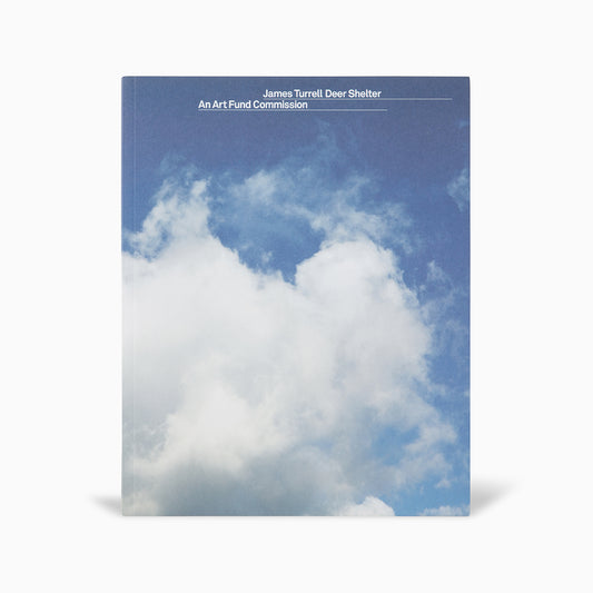 A book cover featuring a serene blue sky with fluffy white clouds. The title reads "James Turrell Deer Shelter" along with the subtitle "An Art Fund Commission" in a simple, modern font at the top. The overall design is minimalist and calming.