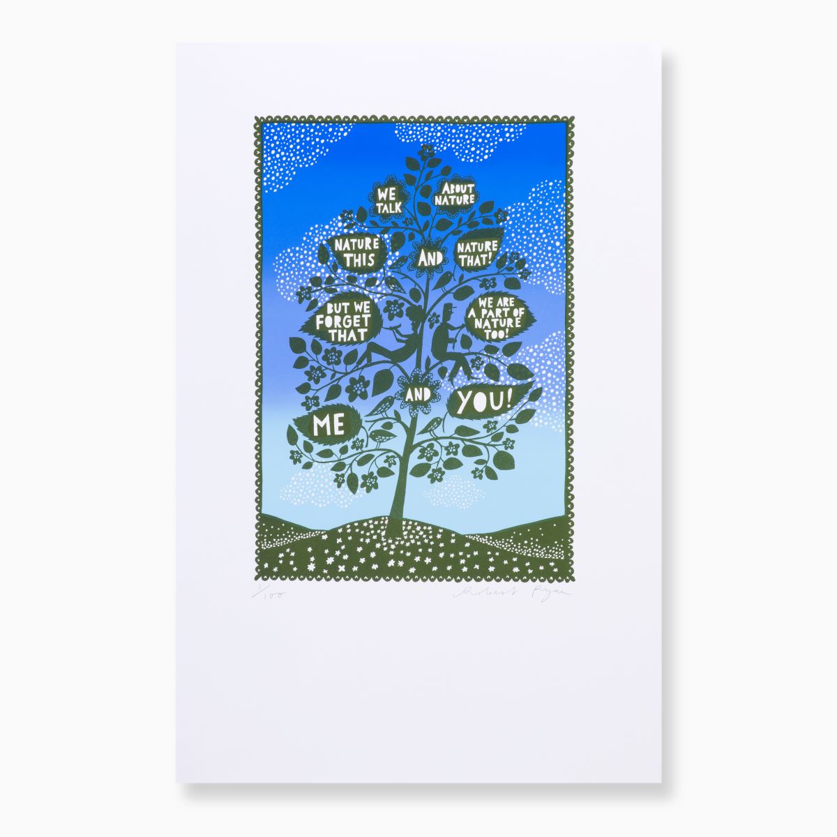 A stylised tree illustration with a blue sky background. The tree's branches feature text: "Me and You", "Nature this", "Nature that", and "But we forget that". The design is framed with a dotted border, conveying a message about nature and connection.