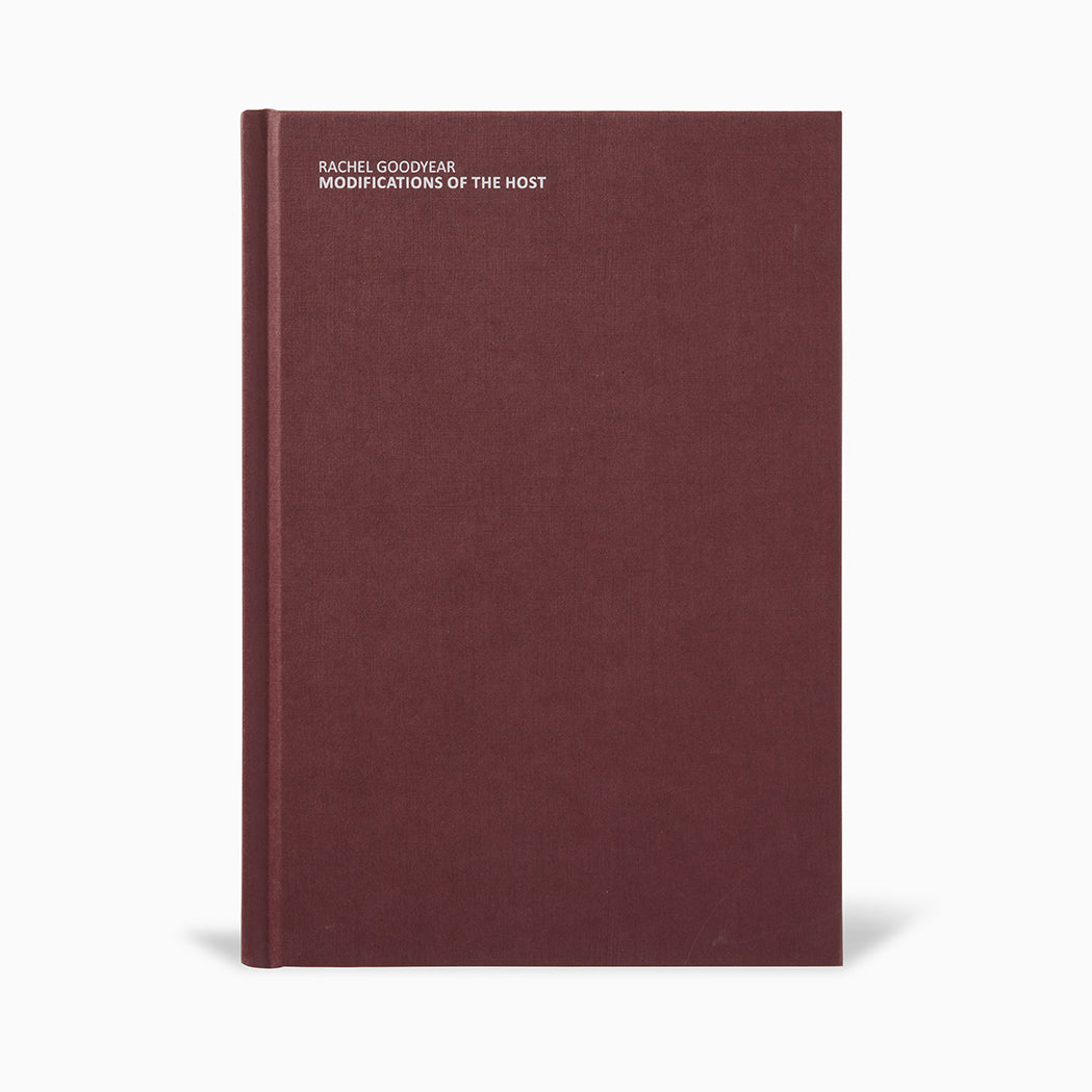 Rachel Goodyear: Modifications of the Host
