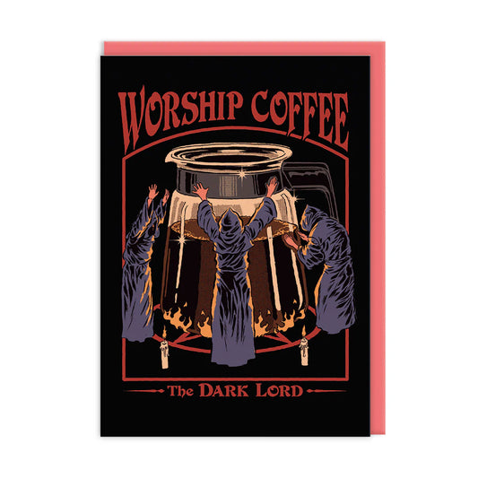 Card with 'Worship Coffee - The Dark Lord' text on a black background with hooded figures standing around a large coffee pot.