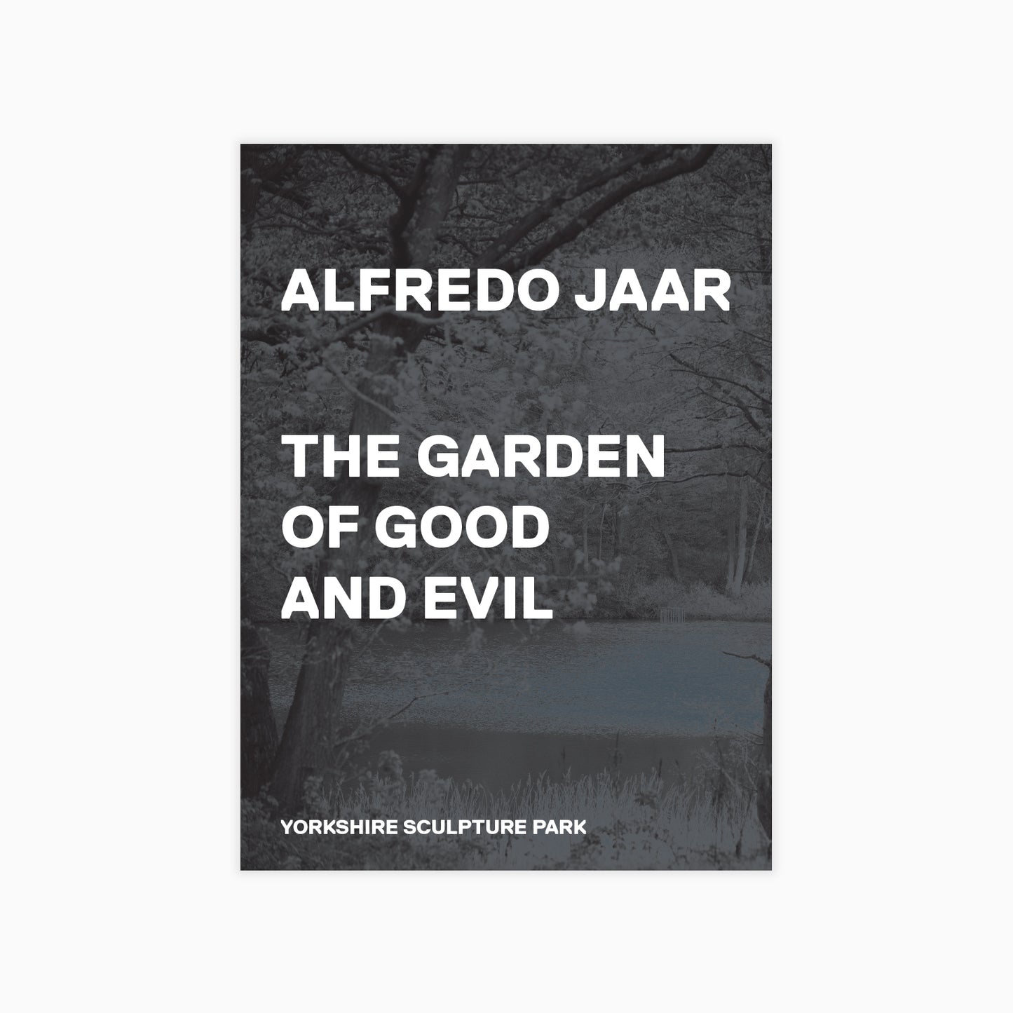 Alfredo Jaar: The Garden of Good an Evil
