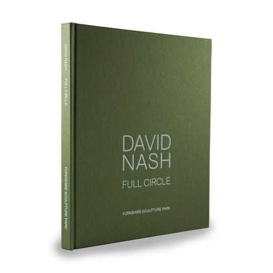 A green hardcover book titled "David Nash: Full Circle" is displayed upright. The author's name and title are embossed in white on the front cover, with "Yorkshire Sculpture Park" printed at the bottom. The background is plain and neutral.